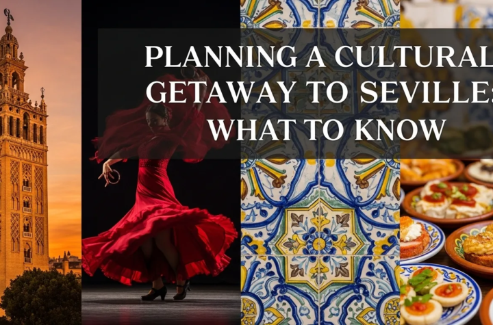 Cultural Getaway to Seville